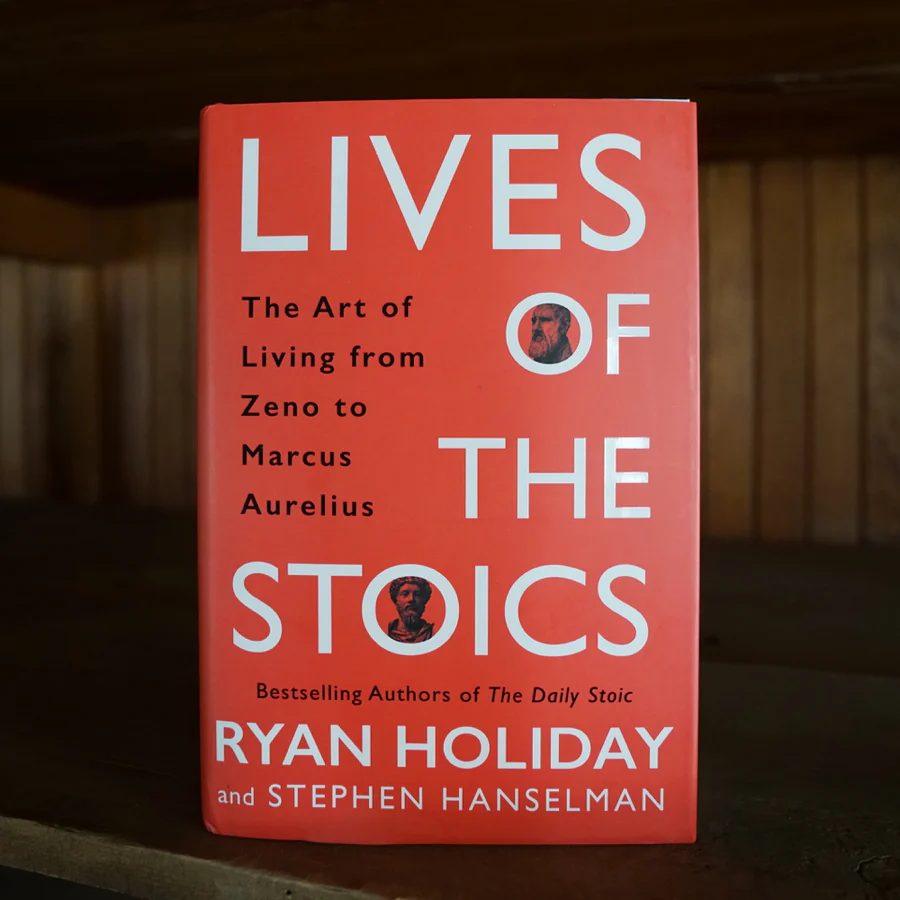 Lives of the Stoics – Ryan Holiday